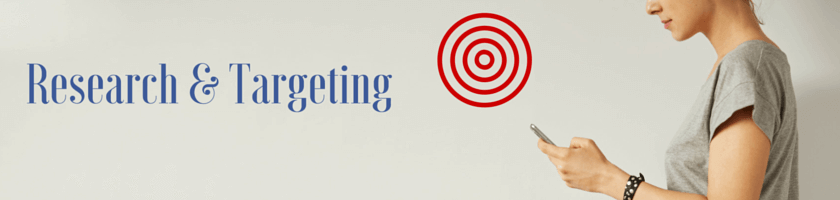 Research & Targeting for your digital marketing strategy